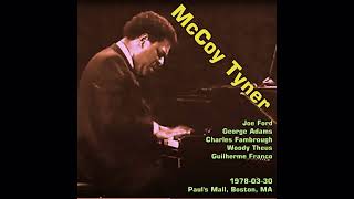 McCoy Tyner  19780330 Pauls Mall Boston MA [upl. by Eelnodnarb]