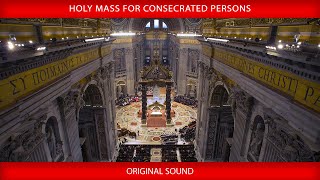 02 February 2024 Holy Mass for Consecrated persons  Pope Francis [upl. by Nahgiem]