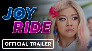 Joy Ride  Official Red Band Trailer 2023 Stephanie Hsu Ashley Park Sherry Cola Sabrina Wu [upl. by Pergrim]