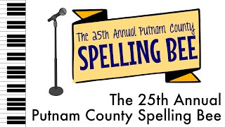 The 25th Annual Putnam County Spelling Bee  Spelling Bee  Piano AccompanimentRehearsal Track [upl. by Nirrok]