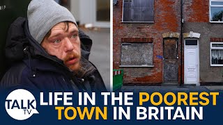 The Poorest Town In Britain quotWe Live On Nothing And Were Just Survivingquot [upl. by Rajewski]