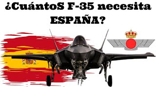 ¿CUANTOS F35 NECESITA EL EJERCITO DEL AIRE [upl. by Colson366]