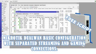 MIKROTIK DUALWAN BASIC CONFIGURATION SEPARATED STREAMING AND GAMING CONNECTIONS [upl. by Earehs]