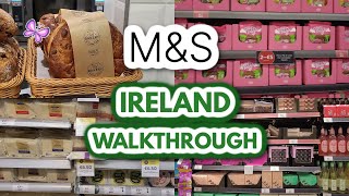 MampS Ireland Walkthrough Marks amp Spencer Food Haul Walk Through [upl. by Viens32]