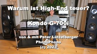 Warum ist HighEnd teuer Kondo G700i [upl. by Darnoc380]