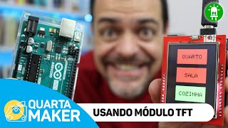 Conheça de perto o Módulo TFT Display Shield Touch QUARTAMAKER [upl. by Chavaree]