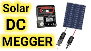 SOLAR DC cable Insulation Resistance Test  Solar DC megger  How to Test  Equipment details [upl. by Ened]