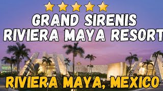 Grand Sirenis Riviera Maya Resort Mexico AllInclusive Resort [upl. by Davy565]