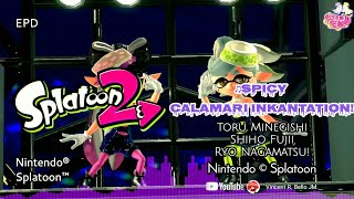 ♫Spicy Calamari Inkantation Splatoon 2 OST [upl. by Boj]