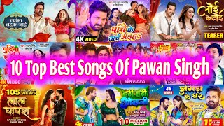 Pawan Singh Top 10 Bhojpuri Songs Of 2023  Papular Nonstop New Bhojpuri Mp3 Songs [upl. by Carolyne181]