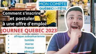 Journée Québec 2023 Comment s’inscrire et postuler à une offre d’emploi [upl. by Alba796]