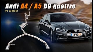 Audi A4A5 B9 iPE Exhaust System [upl. by Gerstein]