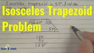 If an ISOSCELES TRAPEZOID is 57 Degrees Find All Other Angles  Geometry [upl. by Eixel]