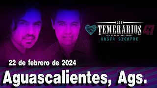 LOS TEMERARIOS HASTA SIEMPRE TOUR 2024 EN 4 K AGUASCALIENTES 22 DE FEBRERO DE 2024 [upl. by Apicella225]