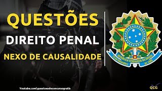 Questões de Direito Penal sobre Nexo de Causalidade [upl. by Opiak846]