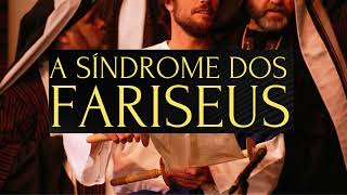 AudioBook A Síndrome dos Fariseus Parte 1 [upl. by Isaac]