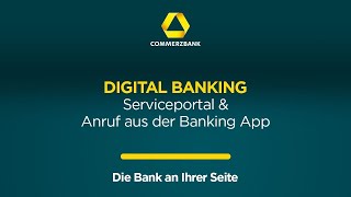 Commerzbank Digital Banking  Unser Serviceportal amp die Vorteile des Anrufs aus unserer Banking App [upl. by Adnolat]