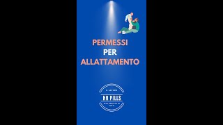 Permessi per allattamento riepilogo [upl. by Roz]