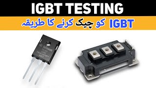 IGBT Testing for Beginners  IGBT Testing Explained in Urdu  How to check IGBT [upl. by Alaj]