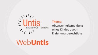 WebUntis Abwesenheitsmeldung eines Kindes durch die Erziehungsberechtigten [upl. by Licna445]