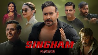 Singham Again Full Movie Hindi  Ajay Devgn Kareena Kapoor Akshay Kumar Deepika [upl. by Nolahp]