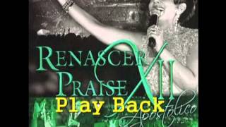 Renascer Praise 12  Vem Espírito  PlayBack Com Backing Vocal EXCLUSIVO [upl. by Lomasi]