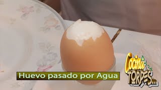 🥚 Huevo Pasado por Agua ✅ Cocina Para Torpes 13 👍 [upl. by Baudelaire]