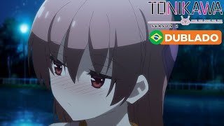 Você é a única para mim Tsukasa  TONIKAWA Over The Moon For You 2ª Temporada DUBLADO [upl. by Chem393]