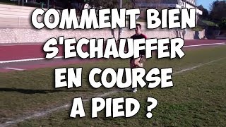 Comment bien séchauffer avant un entrainement ou une compétition en course à pied [upl. by Forester]