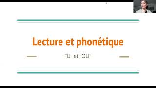 Lecture et phonétique n°10  quotUquot  quotOUquot [upl. by Most]