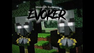 EVOKER  Minecraft Dungeons Theme Remastered Remake [upl. by Anires263]