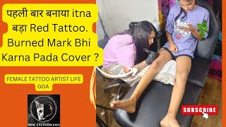 Thighs पर Red Colour में बनवाया पूरा tattoo  Female Tattoo Artist Goa [upl. by Nahtanaj653]