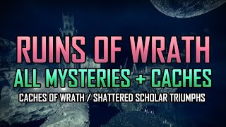 All Mysteries and Data Caches in the Ruins of Wrath Destiny 2  Shattered Realm [upl. by Diad]