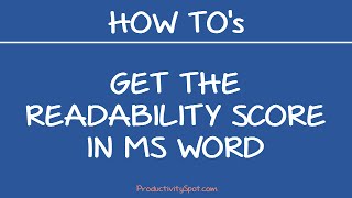 How to Get the Readability Score in MS Word Flesch–Kincaid formula [upl. by Cordier]