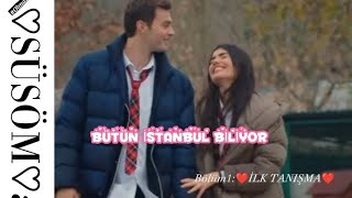 BÜTÜN İSTANBUL BİLİYOR Bölüm1 Episode1Dizinin İsmi Olduğu İçin İlk bölüme bu şarkıyı ekledim❤️ [upl. by Anirrehs741]