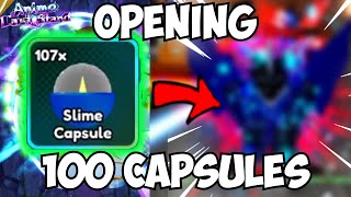 Opening 100x Slime Capsules in Anime Last Stand [upl. by Andi]