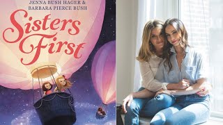 Sisters First An Afternoon with Jenna Bush Hager and Barbara Pierce Bush [upl. by Aidroc]