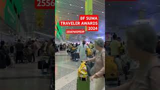 BF SUMA TRAVELER AWARDS 2024 255676039339 tiktokvideo utubeshorts viralvideo [upl. by Ansilme]