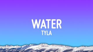 Tyla  Water Lyrics [upl. by Yniattirb]