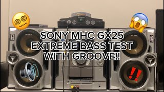 Sony MHCGX25 BASS TEST WITH GROOVE🔥🔥❗️❗️ [upl. by Rheingold]