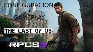 THE LAST OF US  CONFIGURACION RPCS3 2023 [upl. by Dlanor]