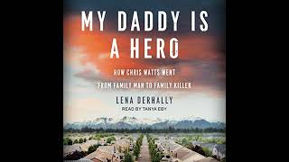 My Daddy is a Hero How Chris Watts Went from Family Man to Family Killer [upl. by Mulcahy]