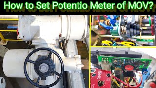 How to Set Potentiometer  Inching MOV Potentiometer Set Procedure  Rotork Actuator  MOV [upl. by Bj95]