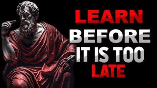 Stoicism 10 LESSONS Men Learn Too Late In LIFE Might Hurt Your Feelings [upl. by Farrow]