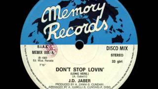 J D JABER  DONT STOP LOVIN ©1983 [upl. by Pulcheria]