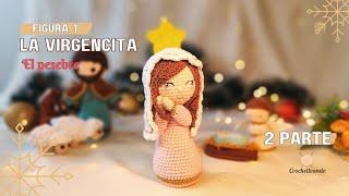 VIRGEN MARIA 2 parte Pesebre Amigurumi  Nacimiento tejido a crochet Paso a paso aesthetic [upl. by Falo]