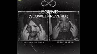 LEGEND  SLOWEDREVERB  SIDHU MOOSE WALA OP MUSIC [upl. by Donadee]