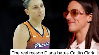 THE REAL REASON DIANA TAURASI HATES CAITLIN CLARK [upl. by Beacham895]