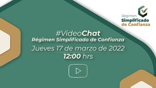 VideoChat Régimen Simplificado de Confianza [upl. by Warfield720]