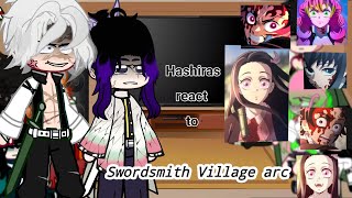 Hashiras react to Swordsmith Village arc  Part 2Season 3 spoiler [upl. by Airetnuhs]